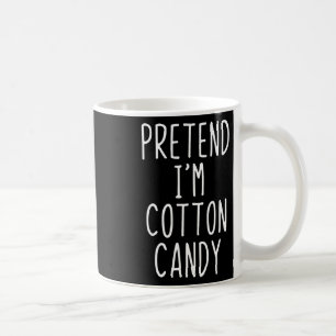 Pretend I'm A Cotton Candy Costume Halloween Lazy Coffee Mug