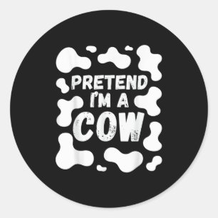 Pretend I'm A Cow Funny Halloween  Classic Round Sticker
