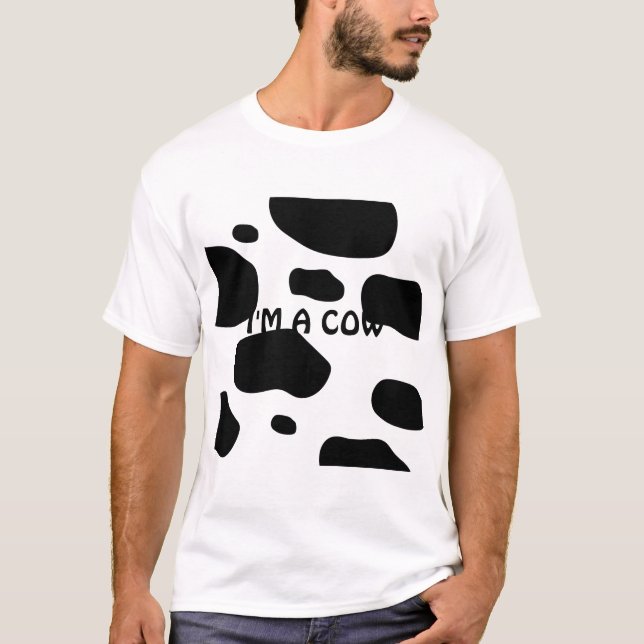 Pretend I'M A COW T-Shirt (Front)