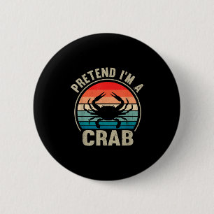 Pretend Im A Crab Vintage Halloween Crabs Lover 6 Cm Round Badge