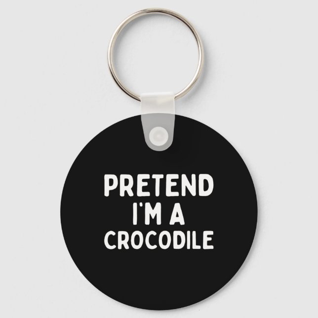 Pretend I'm A Crocodile Funny Lazy Green Halloween Key Ring (Front)