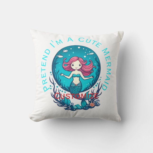 Pretend I'm A Cute Mermaid Thunder_Cove Cushion (Front)