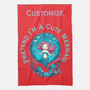 Pretend I'm A Cute Mermaid Thunder_Cove Tea Towel