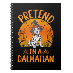 Pretend i'm a Dalmatian Dog Halloween (1) Notebook