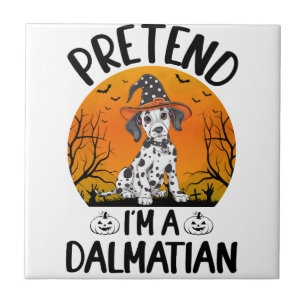 Pretend i'm a Dalmatian Dog Halloween (3) Ceramic Tile