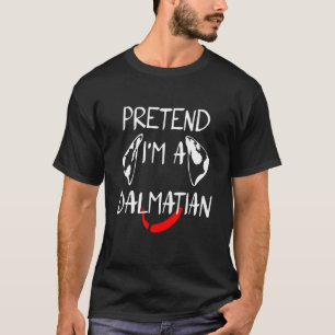 pretend I'm a dalmatian dog halloween lazy DIY cos T-Shirt