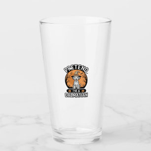 Pretend Im a Dalmatian Halloween Dog Design_1 Glass