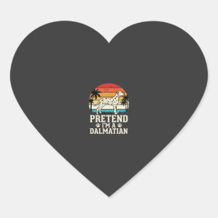 Pretend I'm A Dalmatian Retro Dog Heart Sticker