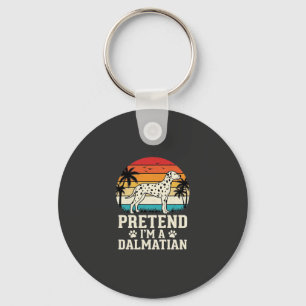 Pretend I'm A Dalmatian Retro Dog Key Ring