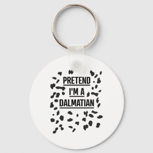 Pretend I'm A Dalmatian Shirt Funny Lazy Halloween Key Ring