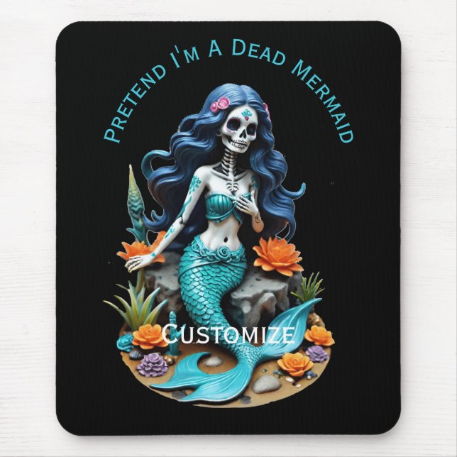 Pretend I'm A Dead Mermaid Thunder_Cove Mouse Pad (Front)