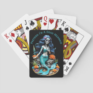 Pretend I'm A Dead Mermaid Thunder_Cove Playing Cards
