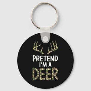 Pretend I'm A Deer Lazy Mens Womens Funny Hallowee Key Ring