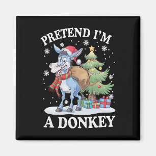 Pretend I'm A Donkey Christmas Tree And Donkey Fun Magnet