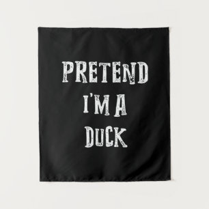 Pretend Im A Duck Halloween Costume Couples Tapestry