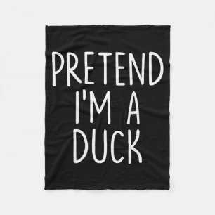 Pretend I'm A Duck Halloween Couples Costume Group Fleece Blanket