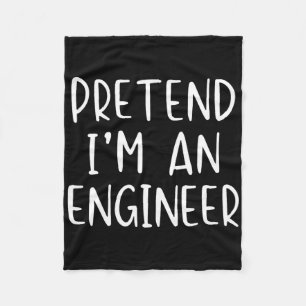 Pretend I'm A Engineer Costume Halloween Simple Fu Fleece Blanket
