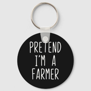 Pretend I'm A Farmer Costume Halloween Funny Lazy Key Ring