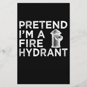 Pretend Im A Fire Hydrant Funny Firefighter Gift Stationery