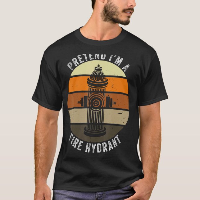 Pretend I'm a Fire Hydrant Retro Lazy Halloween Co T-Shirt (Front)