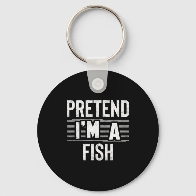 Pretend I'm A Fish Funny Halloween Costume Gift  Key Ring (Front)