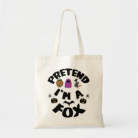 Pretend I'm A Fox Funny Halloween Costume Gift
