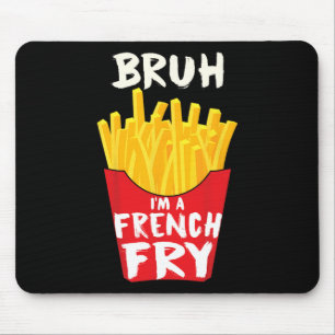 Pretend I'm A French Fry Funny Lazy Halloween Cost Mouse Pad