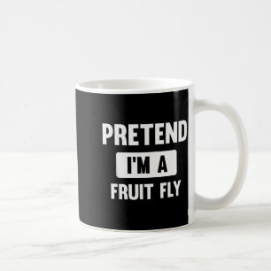 Pretend I'm A Fruit Fly Funny Halloween Costume Coffee Mug