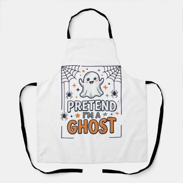 Pretend Im a Ghost Cute Halloween Apron (Front)