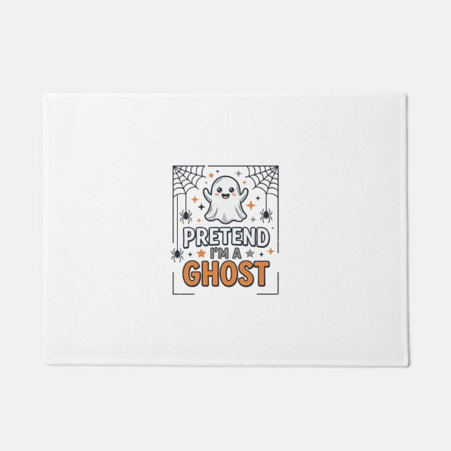 Pretend Im a Ghost Cute Halloween Doormat (Front)