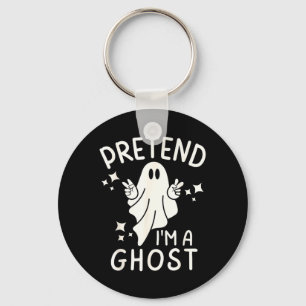 Pretend Im a Ghost Funny Halloween Costume Key Ring