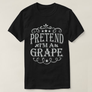 Pretend I'm A Grape Easy Lazy Halloween Costume T-Shirt