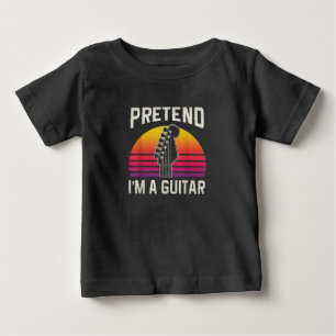 Pretend I'm A Guitar Funny Costume Gift Baby T-Shirt