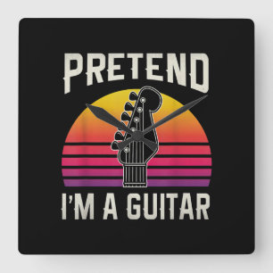 Pretend I'm A Guitar Funny Costume Gift Square Wall Clock