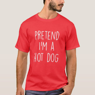 Pretend I'm A Hot Dog Costume Funny Halloween Part T-Shirt