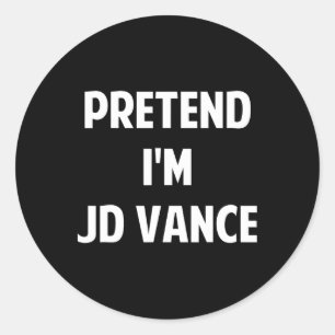 Pretend I'm A Jd Vance Costume Party Funny Hallowe Classic Round Sticker