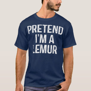 Pretend Im A Lemur Funny Lazy Halloween Costume 2 T-Shirt