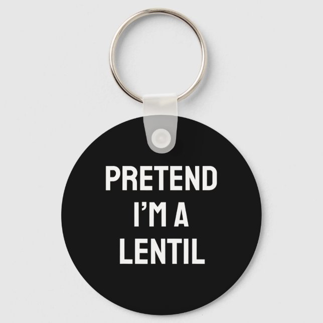 Pretend I'm A Lentil Costume Party Funny Halloween Key Ring (Front)