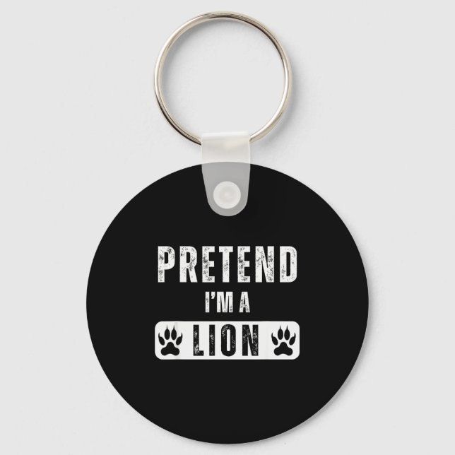 Pretend I'm A Lion Lazy Halloween Easy Costume  Key Ring (Front)
