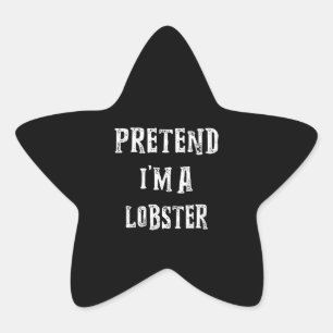 Pretend Im A Lobster Halloween Costume Couples Star Sticker