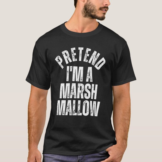 Pretend I'm a Marshmallow  Lazy Halloween Costume T-Shirt (Front)