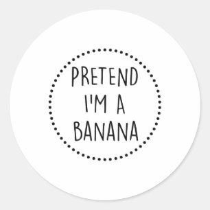 Pretend Im A Nana Halloween Costume  Classic Round Sticker