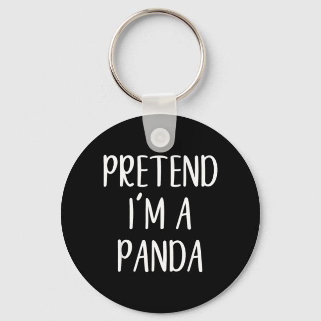 Pretend Im A Panda Costume Halloween Simple Funny Key Ring (Front)