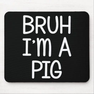 Pretend I'm A Pig Funny Lazy Halloween Costume Par Mouse Pad