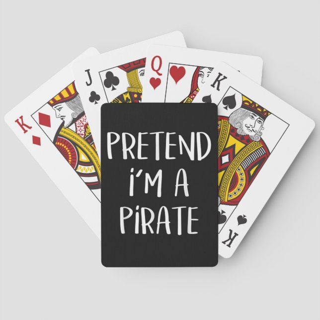 Pretend I'm A Pirate Costume Funny Halloween Playing Cards (Back)