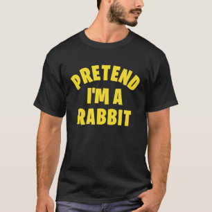 Pretend I'm a Rabbit Funny Lazy Halloween Costume T-Shirt