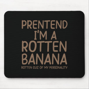 Pretend I'm A Rotten Nana Lazy Halloween Costume  Mouse Pad