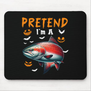 Pretend I'm A Salmon Halloween Costume Fishing Lov Mouse Pad