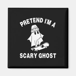 Pretend I'm A Scary Ghost Halloween Costume 2 Magnet
