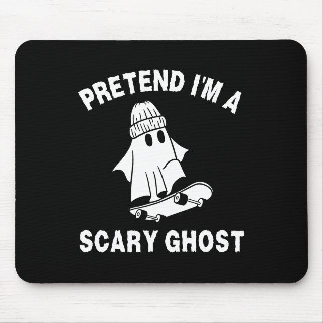 Pretend I'm A Scary Ghost Halloween Costume 2  Mouse Pad (Front)